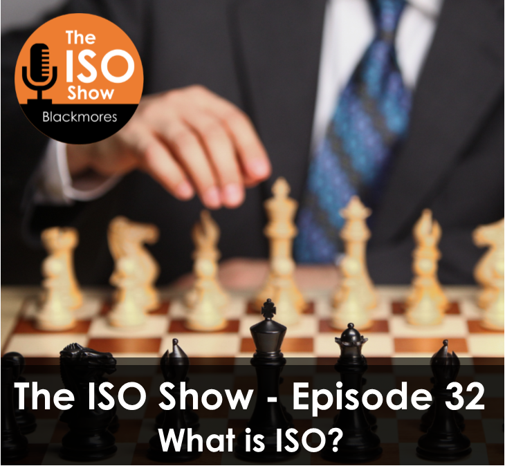 The ISO Show: Episode 32 – What is ISO?