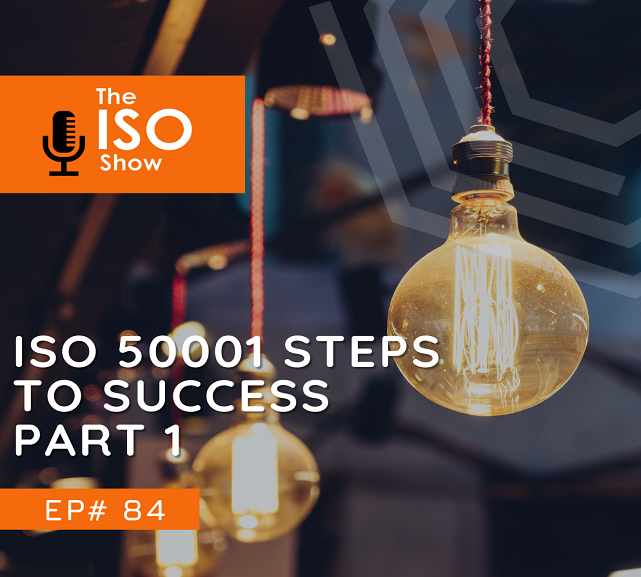 #84 ISO 50001 Steps to Success Part 1
