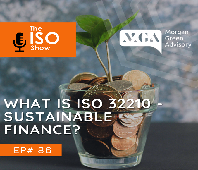 #86 What is ISO 32210 – Sustainable Finance?