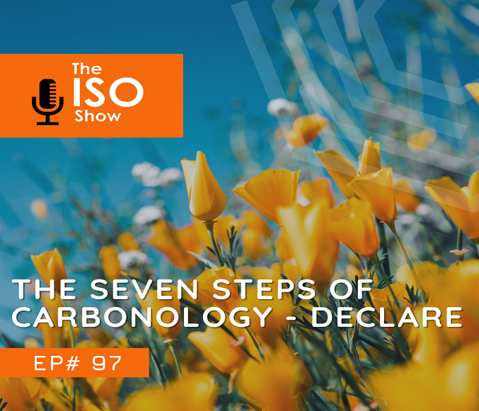 #97 The Seven Steps of Carbonology – Declare
