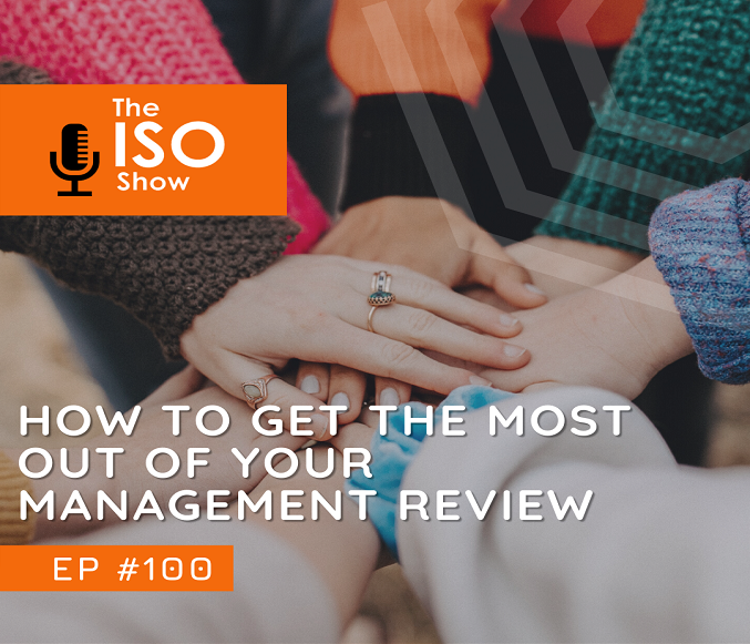 #100 How to get the most out of your Management Review