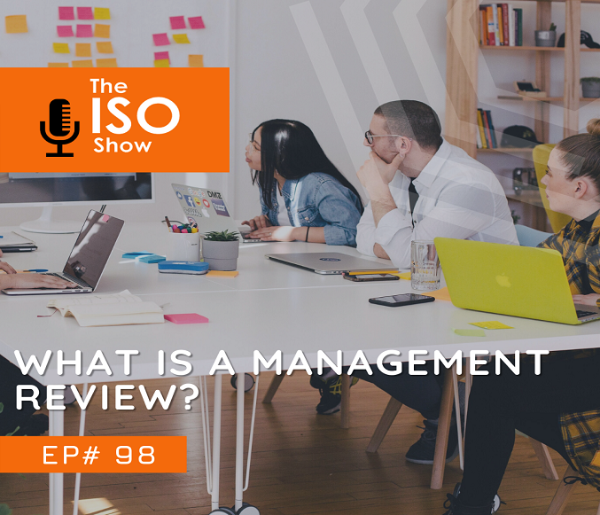 #98 What is a Management Review