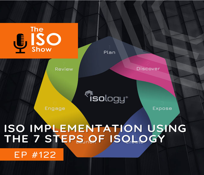 #122 ISO Implementation using the 7 steps of isology